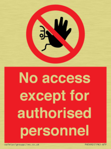 PA5692: No access except for authorised personnel Prohibition Sign
