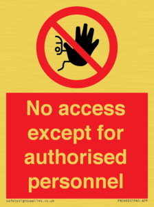 PA5692: No access except for authorised personnel Prohibition Sign