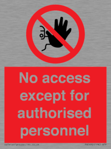 PA5692: No access except for authorised personnel Prohibition Sign