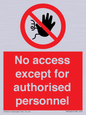 PA5692: No access except for authorised personnel Prohibition Sign