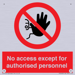PA5692: No access except for authorised personnel Prohibition Sign