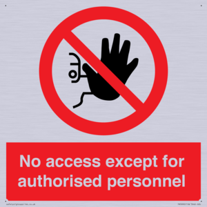 PA5692: No access except for authorised personnel Prohibition Sign