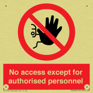 PA5692: No access except for authorised personnel Prohibition Sign