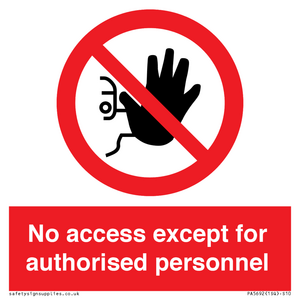 PA5692: No access except for authorised personnel Prohibition Sign