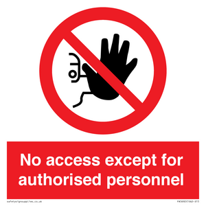 PA5692: No access except for authorised personnel Prohibition Sign