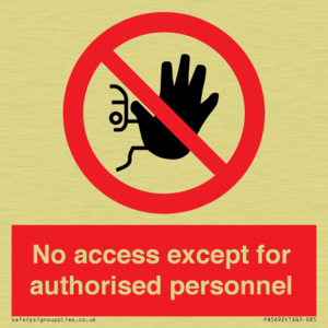 PA5692: No access except for authorised personnel Prohibition Sign