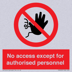 PA5692: No access except for authorised personnel Prohibition Sign