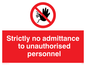 PA5694: Strictly no admittance Prohibition Sign