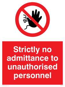 PA5694: Strictly no admittance Prohibition Sign