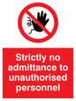 PA5694: Strictly no admittance Prohibition Sign