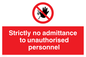 PA5694: Strictly no admittance Prohibition Sign