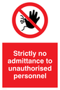 PA5694: Strictly no admittance Prohibition Sign