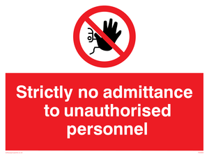 PA5694: Strictly no admittance Prohibition Sign