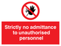 PA5694: Strictly no admittance Prohibition Sign