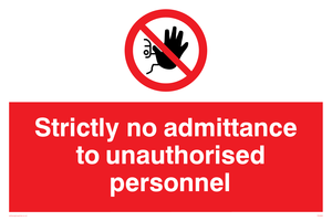PA5694: Strictly no admittance Prohibition Sign