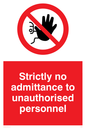 PA5694: Strictly no admittance Prohibition Sign