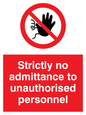 PA5694: Strictly no admittance Prohibition Sign