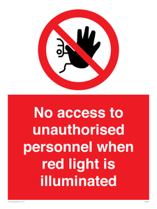 PA5696: No access to unauthorised personnel red light Prohibition Sign