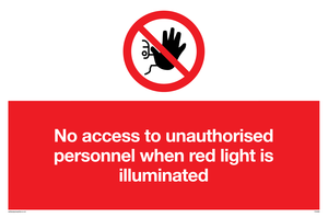PA5696: No access to unauthorised personnel red light Prohibition Sign