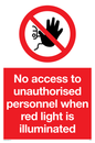 PA5696: No access to unauthorised personnel red light Prohibition Sign