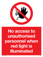 PA5696: No access to unauthorised personnel red light Prohibition Sign