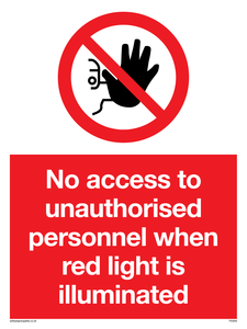 PA5696: No access to unauthorised personnel red light Prohibition Sign
