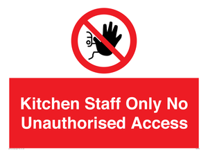 PA5705: Kitchen staff only Prohibition Sign
