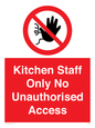 PA5705: Kitchen staff only Prohibition Sign