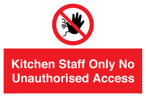 PA5705: Kitchen staff only Prohibition Sign