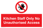 PA5705: Kitchen staff only Prohibition Sign