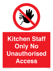 PA5705: Kitchen staff only Prohibition Sign