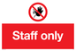 PA5706: Staff only Prohibition Sign