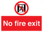 PA5707: No fire exit Prohibition Sign