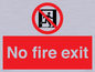 PA5707: No fire exit Prohibition Sign