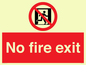 PA5707: No fire exit Prohibition Sign