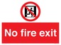 PA5707: No fire exit Prohibition Sign