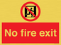 PA5707: No fire exit Prohibition Sign