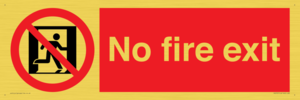 PA5707: No fire exit Prohibition Sign