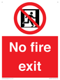 PA5707: No fire exit Prohibition Sign