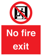 PA5707: No fire exit Prohibition Sign
