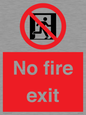 PA5707: No fire exit Prohibition Sign