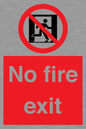 PA5707: No fire exit Prohibition Sign