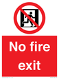 PA5707: No fire exit Prohibition Sign
