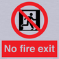 PA5707: No fire exit Prohibition Sign