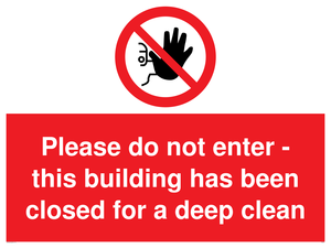 PA5937: Please do not enter - this building has been closed for a deep clean