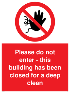 PA5937: Please do not enter - this building has been closed for a deep clean