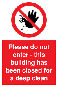 PA5937: Please do not enter - this building has been closed for a deep clean