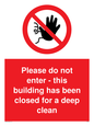 PA5937: Please do not enter - this building has been closed for a deep clean