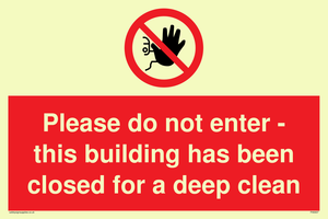 PA5937: Please do not enter - this building has been closed for a deep clean