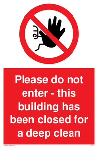 PA5937: Please do not enter - this building has been closed for a deep clean